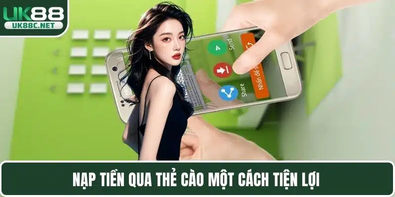 Nạp Tiền UK88 - Hướng Dẫn Nạp Tiền Và Nhận Khuyến Mãi