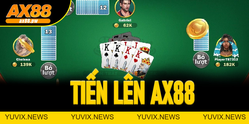 Tiến Lên AX88 - Sảnh Bài Đỉnh Cao Số #1 Châu Á Hiện Nay - ax88.pw