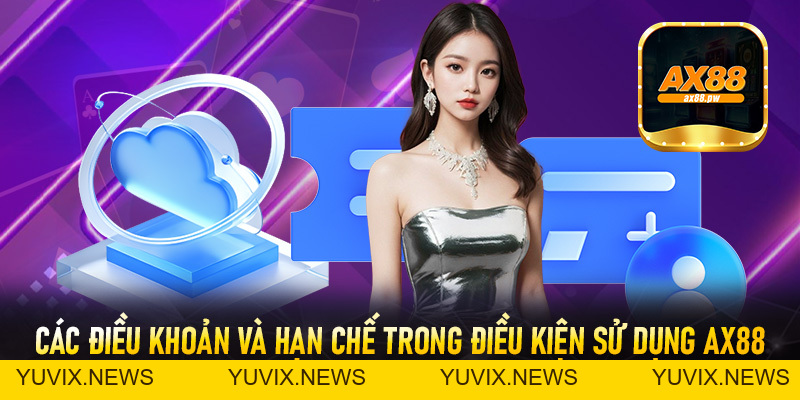 Điều Khoản Sử Dụng Ax88 - Chi Tiết Chính Sách Cho Người Chơi - ax88.pw