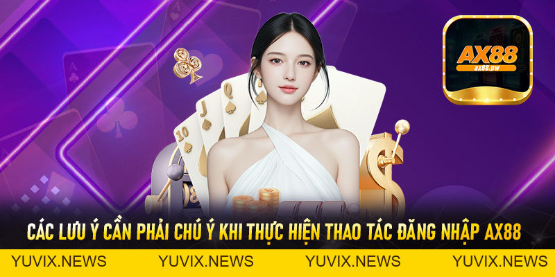 Đăng Nhập Ax88 - Các Bước Thực Hiện Truy Cập Tài Khoản Nhanh Chóng - ax88.pw