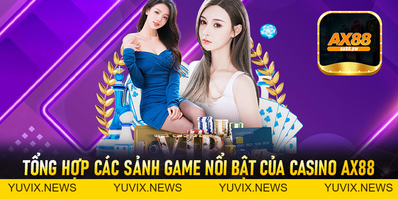 Casino Ax88 - Thiên Đường Cá Cược Online Đỉnh Cao Châu Á - ax88.pw