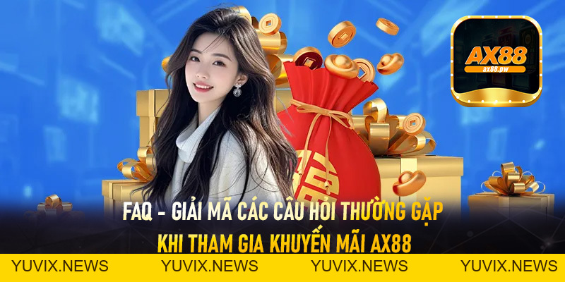 Khuyến Mãi Ax88 - Nhận Ưu Đãi Nhân Đôi Niềm Vui Chiến Thắng - ax88.pw