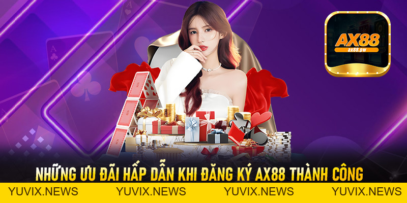 Đăng Ký Ax88 - Thao Tác Tạo Tài Khoản Nhanh Chóng Nhận 88k - ax88.pw