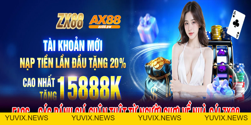 Khám Phá Sức Mạnh Khi ZX88 Hợp Tác Với Nhà Cái Ax88 Uy Tín Hàng Đầu Hiện Nay - ax88.pw