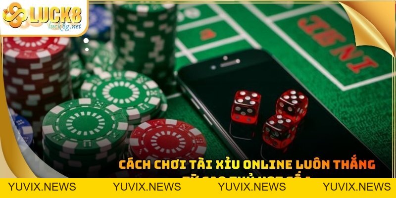 Blog Tin Tức Và Những Bí Quyết Cá Cược Thắng Lớn Tại Luck8
