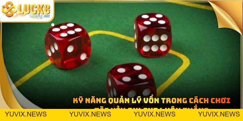 Cách Chơi Tài Xỉu Online Luôn Thắng Từ Cao Thủ Hot Số 1