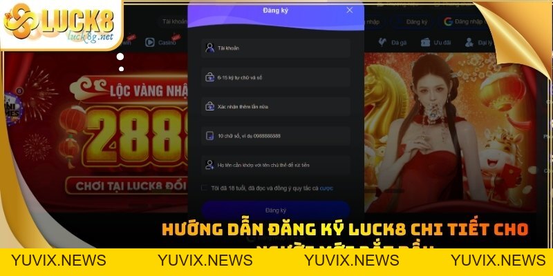 Đăng Ký Luck8 - Hướng Dẫn Tạo Tài Khoản Nhanh Chóng Nhất