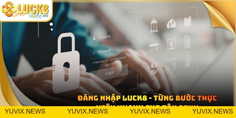 Luck8 Hướng Dẫn Tham Gia Cá Cược Cơ Bản Cho Thành Viên Mới