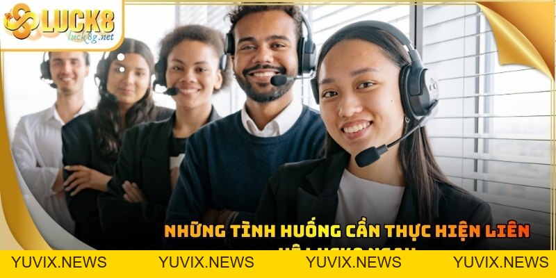 Liên Hệ Luck8 - Danh Sách Kênh Hỗ Trợ Khách Hàng Mới