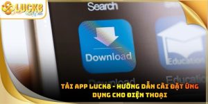 Đá Banh Luck8 - Tham Gia Cá Độ Bóng Đá Cực Dễ Năm 2026