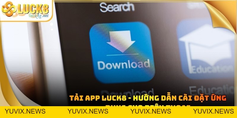 Luck8 Hướng Dẫn Tham Gia Cá Cược Cơ Bản Cho Thành Viên Mới